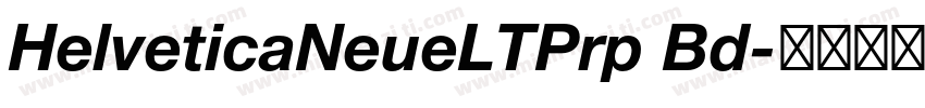 HelveticaNeueLTPrp Bd字体转换